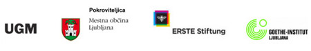 UGM – Maribor Art Gallery., City of Ljubljana – Department for Culture, ERSTE Foundation, and Goethe-Institut Ljubljana Department of Art History, Faculty of Arts, University of Ljubljana, City of Ljubljana – Department for Culture, ERSTE Foundation, and Goethe-Institut Ljubljana